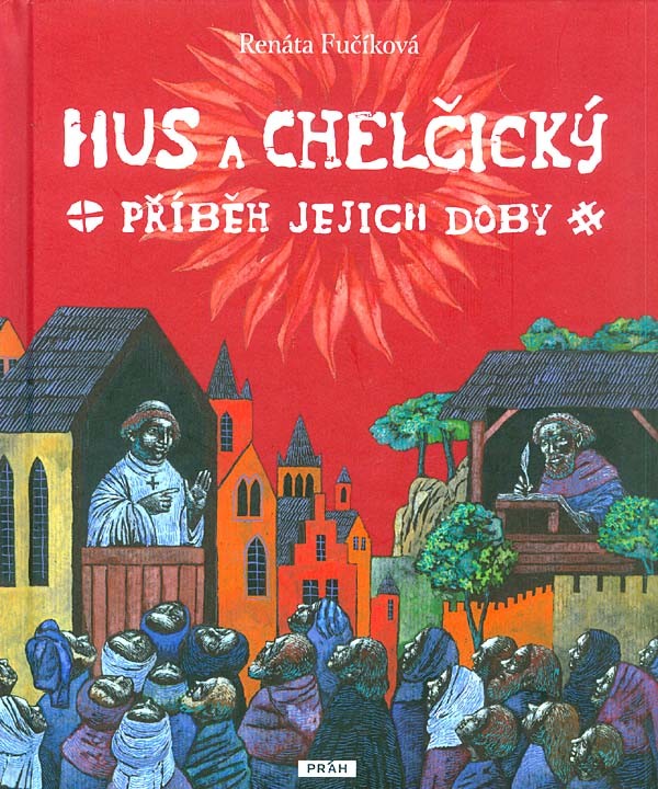 Přečtete si více ze článku Hus a Chelčický